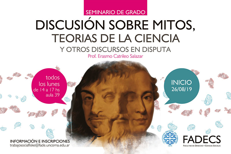 SEMINARIO DE GRADO "DISCUSIÓN. SOBRE MITOS, TEORÍAS DE LA CIENCIA Y OTROS DISCURSOS EN DISPUTA"